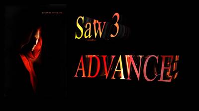 Saw 3 Advance